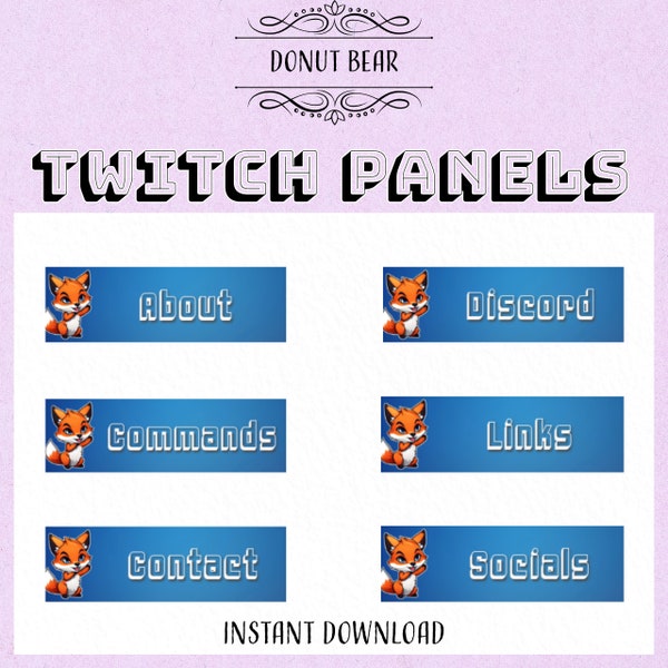 Hello from the Fox Den: 30 Adorable Twitch Channel Panels with Bonus Offline Overlay!