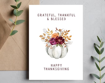 Thanksgiving card | Thanksgiving cards for friends & family | Grateful, thankful and blessed | Happy Thanksgiving Greeting Card |