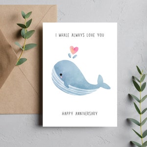 Whale Anniversary Card | I Whale Always Love You | Happy Anniversary Card | Greeting Card For Him | Pun Anniversary Card, Funny Card, Cute anniversary card, heart anniversary card, anniversary card for husband, anniversary card for boyfriend, a2 size