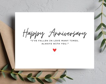 Minimalist Anniversary Card | Anniversary Greeting Card | I Have Fallen In Love Many Times Always With You | Romantic Anniversary Card