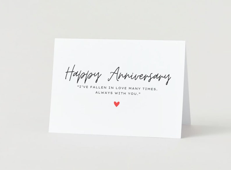 Minimalist Anniversary Card | Anniversary Greeting Card | I Have Fallen In Love Many Times Always With You | Romantic Anniversary Card