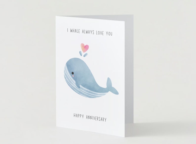 Whale Always Love You | Happy Anniversary Card | Greeting Card For Him | Pun Anniversary Card, Funny Card, Cute anniversary card, heart anniversary card, anniversary card for husband, anniversary card for boyfriend, a2 size