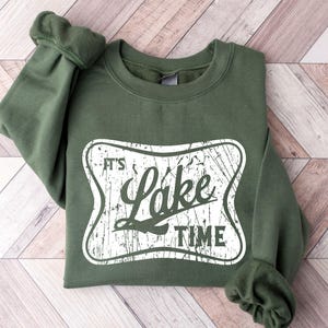 It's Lake Time Sweatshirt, Lake Life Camping Hoodie