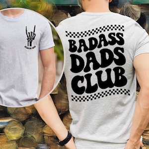 Badasss Dads Club Shirt, Badass Dad Shirt, Funny Father's Day Shirt, Father's Day Gift, Cool Dads Shirt, New Dad Gift, New Dad Shirt