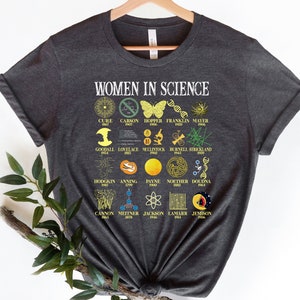 Women in Science T-Shirt, Science Shirt, PhD Gift Shirt, Women in STEM Shirt, Science Shirts, Grad Gift,Women in Stem Tee,Gift for Scientist