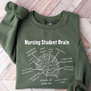 Nursing Student Brain Sweatshirt, Nursing School, Nurse Sweatshirt, For Work RN, Nurse Life Sweatshirt, Registered Nurse Hoodie, CNA Hoodie