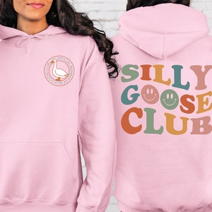 Silly Goose Club Sweatshirt, Unisex Silly Goose Shirt, Silly Goose University, Funny Shirt, Funny Gift, Birthday Gift, Anniversary Gift