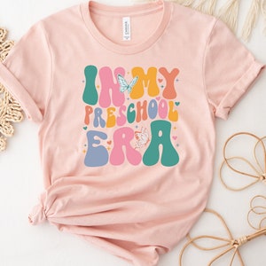 In My Preschool Era Shirt, Preschool Vibes T-Shirt, First Day of School Shirt, Back to School Shirt, Preschool Toddler Tee