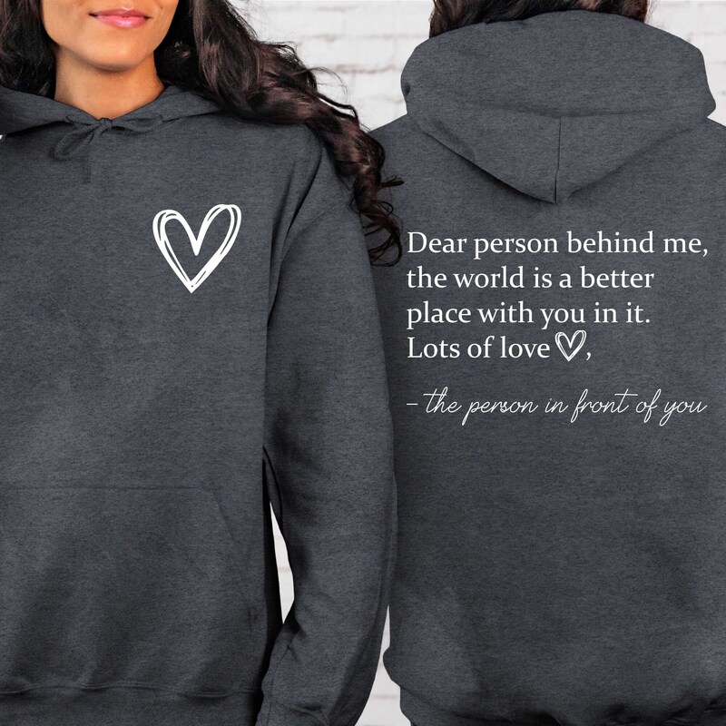 Dear Person Behind Me Love Men & Women Apparel Dear Person Behind Me World Is A Better Place You India