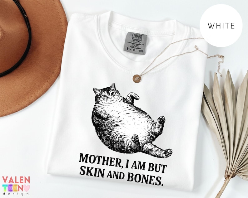 Comfort Colors® Mother I Am But Skin And Bones Cat Shirt: Fat Cat Lover Funny Gift Sarcastic Mom Tee image 6