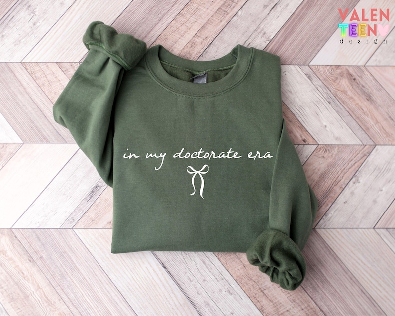 In My Doctorate Era Sweatshirt, PHD Graduation, Doctorate Sweater,Doctoral Graduation Gift,Grad Student Hoodie,Future Doctor,Medical Student image 2