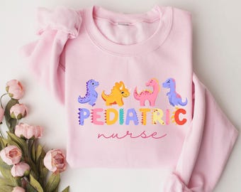 Pediatrics Dinosaur Sweatshirt, Peds Nurse Crewneck