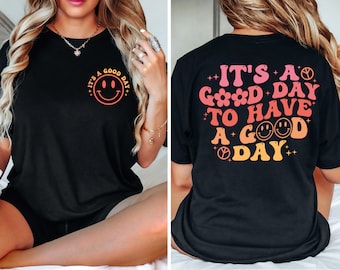 Good Day Graphic Tee, Trendy Inspirational Shirt