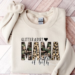 Glitter And Dirt Mama Of Both Sweatshirt, Leopard Design Sweatshirt, Cute Mom Hoodie, Mom Of Both,Leopard Mama Hoodie, Funny Mama Sweatshirt