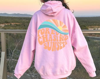 Forever Chasing Sunsets Hoodie: Trendy Beach Sweatshirt