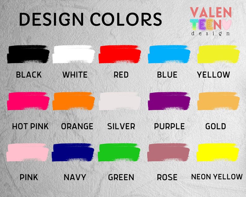 Puede incluir: Una carta de colores titulada "DESIGN COLORS" con muestras de negro, blanco, rojo, azul, amarillo, rosa intenso, naranja, plateado, morado, dorado, rosa, azul marino, verde, rosa y amarillo ne&oacute;n. El logotipo "VALEN TEEN design" es visible.