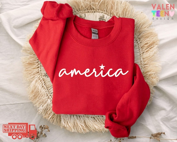 America Sweatshirt: Patriotic 4th of July Hoodie