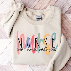 Coffee Scrubs Rubber Gloves Nurse Sweatshirt, Nurse Life Hoodie