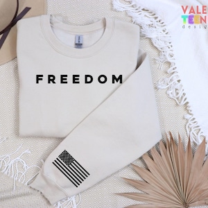 Freedom Sweatshirt, American Flag, Patriotic Apparel