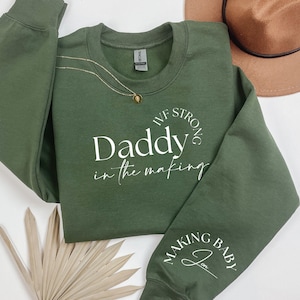 Custom "IVF Strong Daddy" Sweatshirt: Personalized Infertility Gift