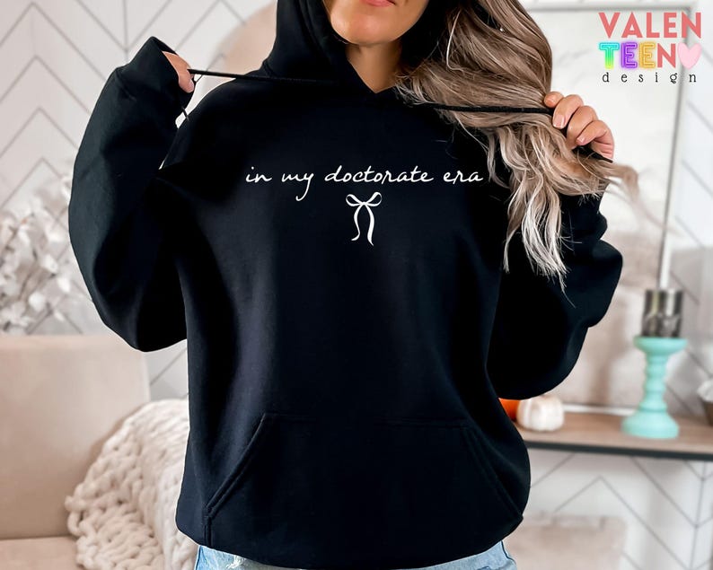 In My Doctorate Era Sweatshirt, PHD Graduation, Doctorate Sweater,Doctoral Graduation Gift,Grad Student Hoodie,Future Doctor,Medical Student image 5
