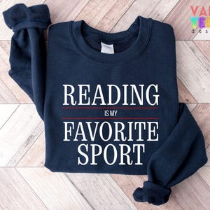 Reading is My Favorite Sport Sweatshirt, Booklover Gift image 2
