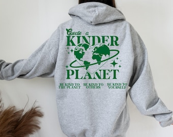 Create a Kinder Planet Sweatshirt, Trendy Oversized Hoodie