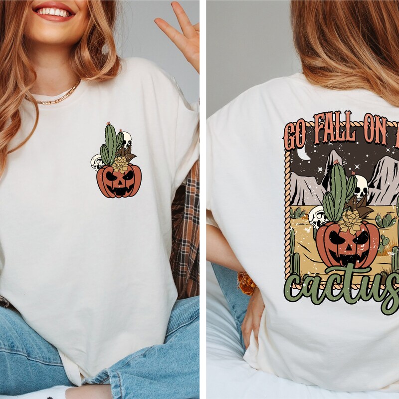 Go Fall On A Cactus Sweatshirt