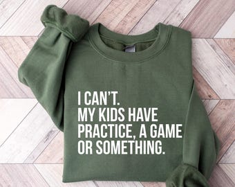 Sport Mom Sweatshirt, Funny Kids Practice Graphic