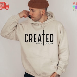 Created With A Purpose Hoodie: Trendy Christian Sweatshirt
