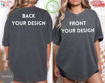 Comfort Colors Custom Front & Back Shirt, Inspired Text Tee