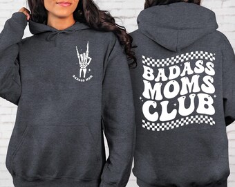 Badass Moms Club Hoodie, Funny Mother's Day Gift