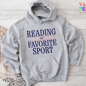 Reading is My Favorite Sport Sweatshirt, Booklover Gift image 4