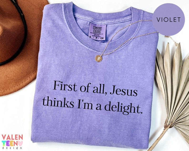 Comfort Colors® Jesus Thinks I'm Delight Shirt, Christian Faith Tee bild 10