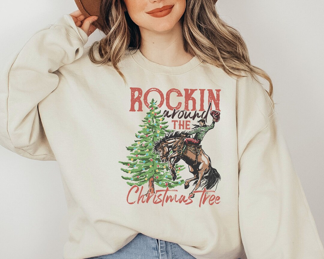 Rockin' Around the Christmas Tree Sweatshirt, Retro Christmas Western ...