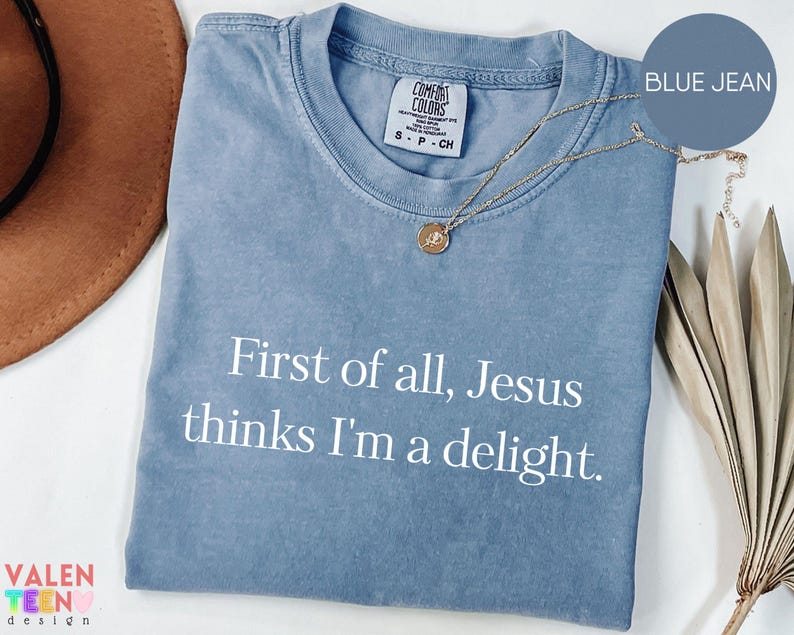 Comfort Colors® Jesus Thinks I'm Delight Shirt, Christian Faith Tee bild 4