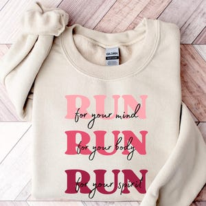 Run For Your Mind Sweatshirt, Marathon Athlete Sweater