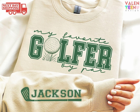 Personalized Golf Mama Sweatshirt, My Favorite Golfer by Par