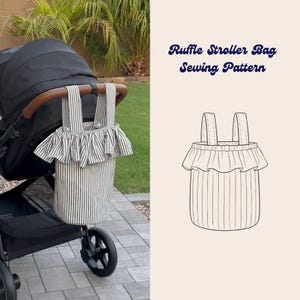 May include: A stroller bag with a striped pattern and ruffle trim is attached to a black stroller. The bag has a vertical striped pattern in black and white. The image also includes a line drawing of the bag with the text "Ruffle Stroller Bag Sewing Pattern".