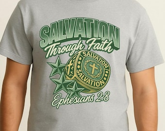Salvation Through Faith Christian T-Shirt - Ephesians 2:8 Bible Verse Tee - Retro Faith Graphic Shirt - Jesus Saves Apparel for Men & Women