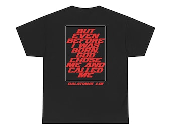 Galatians 1:15 Christian T-Shirt | God Chose Me Bold Red Lettering Tee | The Disciples Apparel™ Streetwear | Faith-Based Black Shirt