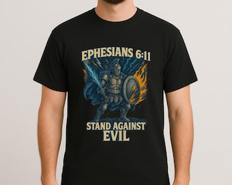Christian Warrior T-Shirt - Ephesians 6:11 Stand Against Evil - Spiritual Armor of God Tee - Bold Bible Verse Shirt for Men