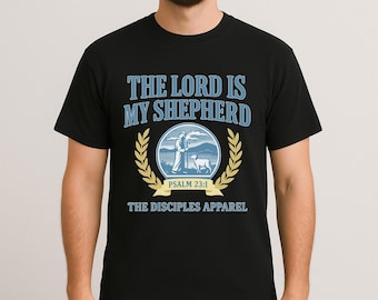 Psalm 23:1 Christian T-Shirt - The Lord Is My Shepherd Vintage Faith Tee | Heavenly Glory Bible Verse Shirt for Men & Women