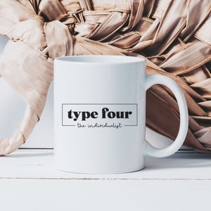 Enneagram Type Four Mug | Enneagram Four Gift | Type Four Gift | Enneagram Coffee Mug | Enneagram 4 Mug Gift