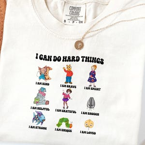 Felpa &quot;I Can Do Hard Things&quot;, maglietta con personaggi di libri per bambini, maglietta &quot;Credi in te stesso&quot;, maglietta regalo per gli amanti degli insegnanti, maglietta per il ritorno a scuola