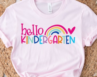 Hello Kindergarten Shirt, Kindergarten Rainbow Shirt, Kindergarten Teacher Shirt, Cute Teacher Shirt, Teacher Gift, Kindergarten Teacher
