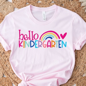 Hello Kindergarten Shirt, Kindergarten Rainbow Shirt, Kindergarten Teacher Shirt, Cute Teacher Shirt, Teacher Gift, Kindergarten Teacher