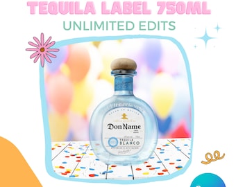 Unlimited Edits |  New Design | Tequila Blanco label 750ml Canva Template | Instant Download