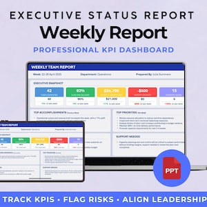 May include: A digital display of an executive status report, labelled "Weekly Report" and "Professional KPI Dashboard." The report includes data visualizations, charts, and key performance indicators. A tablet displays the same report. The bottom of the image reads "Track KPIs, Flag Risks, Align Leadership."