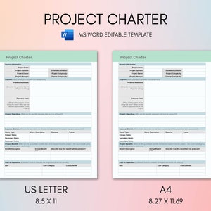 May include: A green and white project charter template for Microsoft Word. The template includes sections for project information, purpose, business case, project objectives, success metrics, project benefits, and cost to implement. The template is available in US Letter (8.5 x 11 inches) and A4 (8.27 x 11.69 inches) sizes.